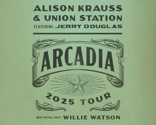 Alison Krauss & Union Station Featuring Jerry Douglas Coming to Cary's Koka Booth Amphitheatre on April 27 as Part of Arcadia 2025 Tour