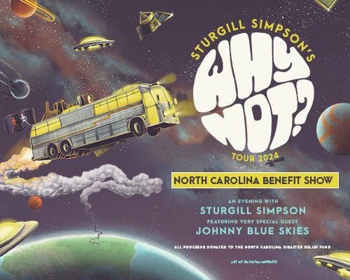 More Info for Sturgill Simpson - North Carolina Benefit Show